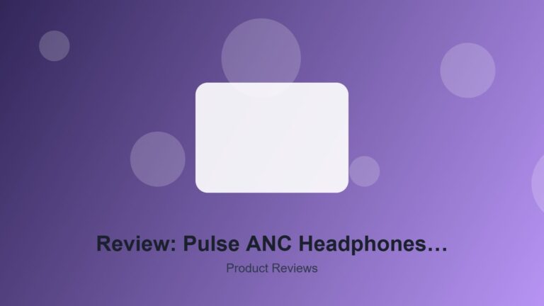 Review: Pulse ANC Headphones After Six Months