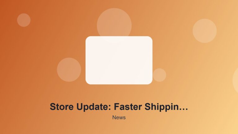 Store Update: Faster Shipping Across the EU