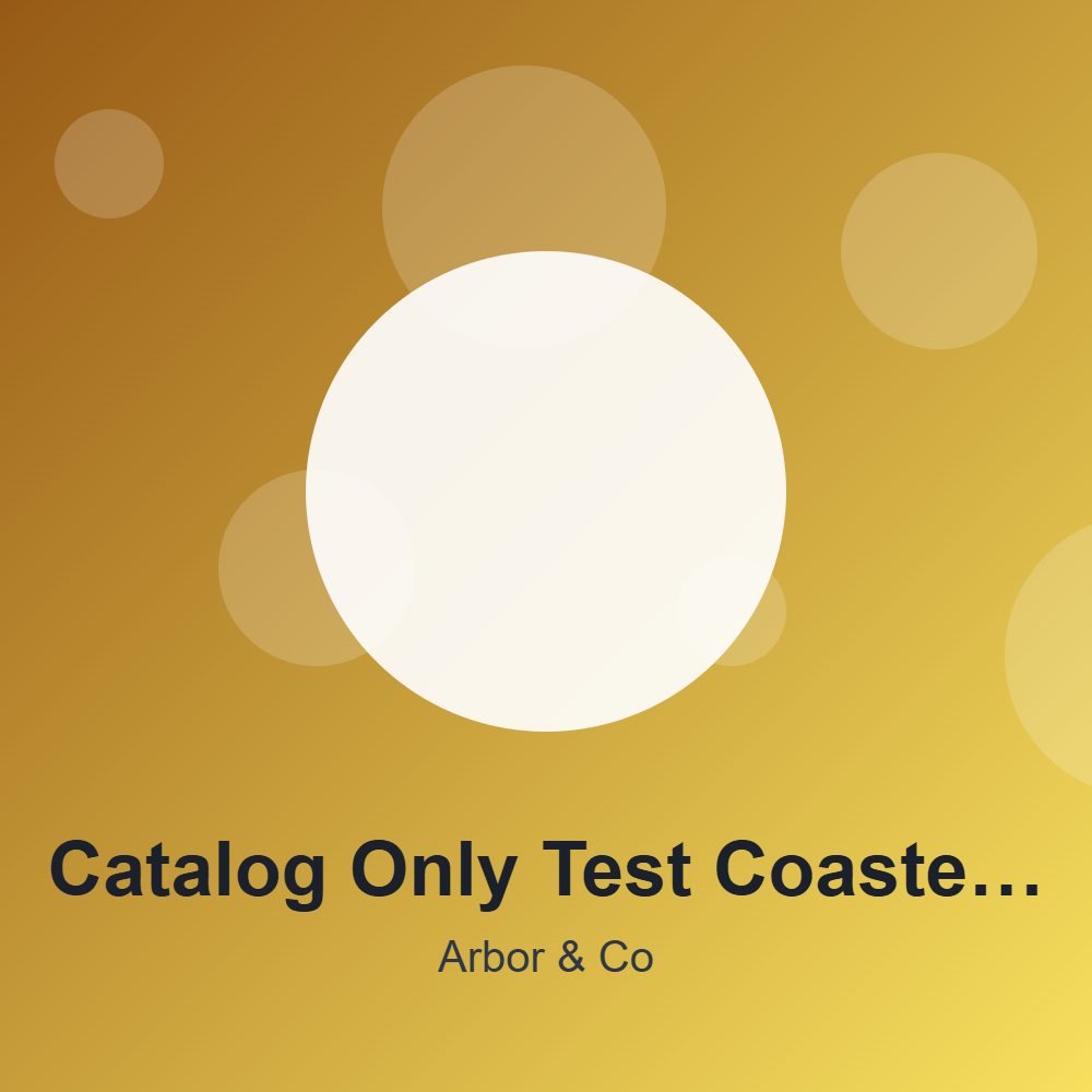 Catalog Only Test Coaster Set